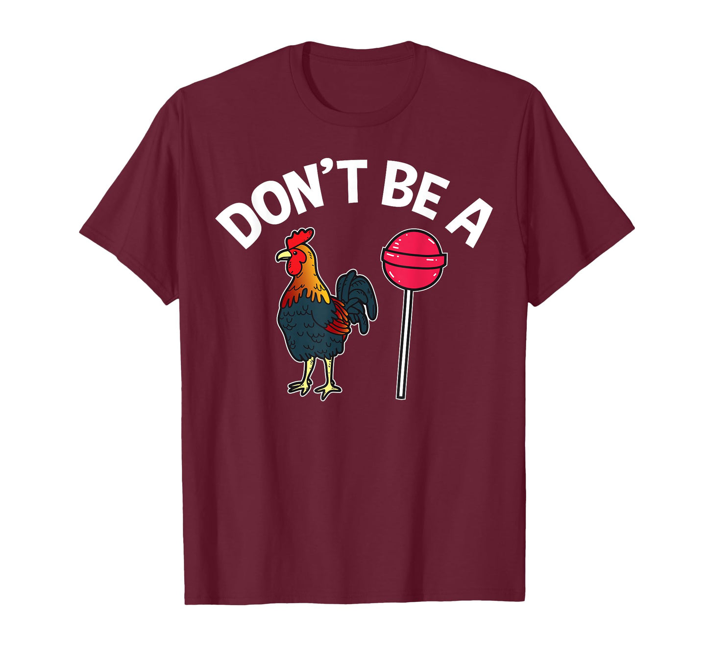 Dont Be A Cock Sucker Funny Gym Workout Fitness Lifter T-Shirt