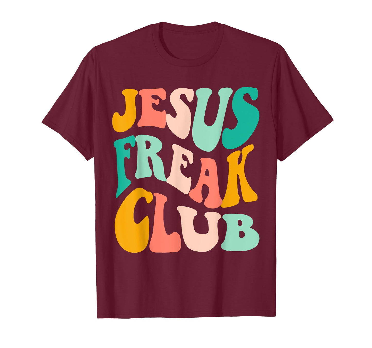 Retro Jesus-Freak Club Bible Verse Jesus-Lover Empathy Tee T-Shirt