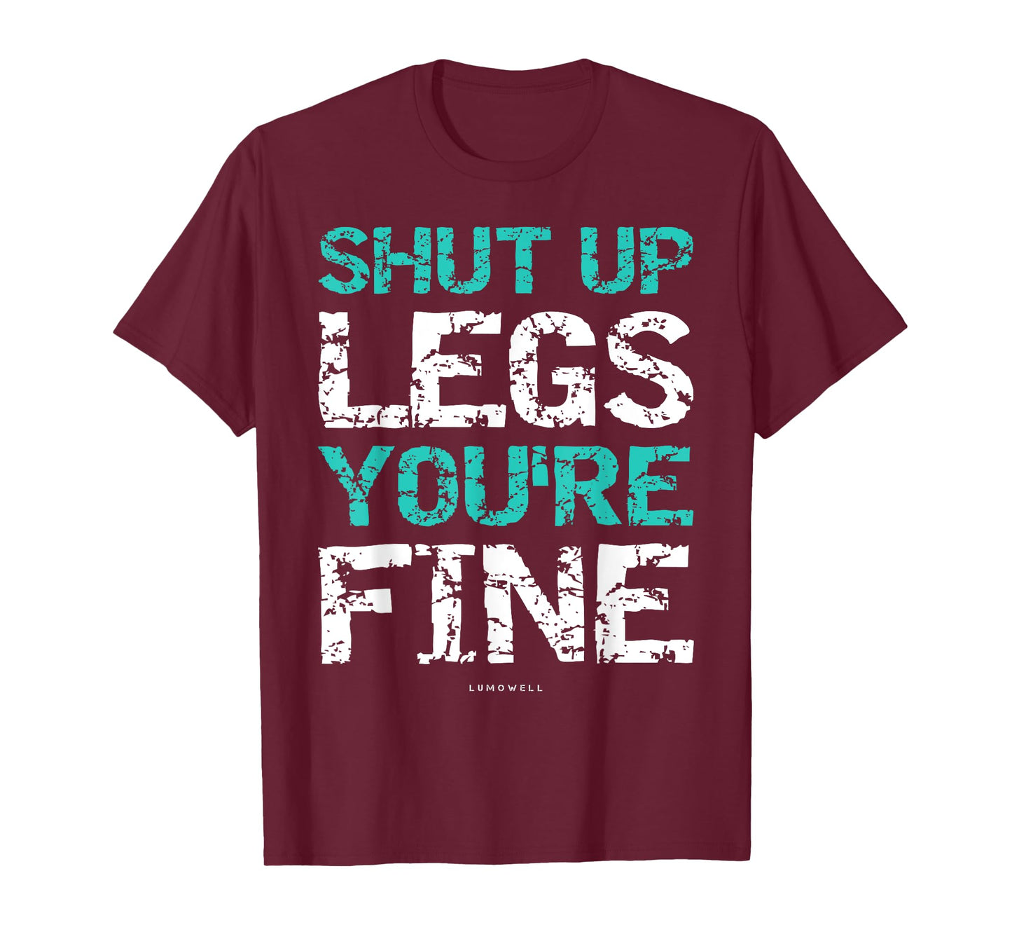 LUMOWELL Shut Up Legs You're Fine Unisex Adults Kids T-Shirt - Funny Workout Shirt - Black - Small