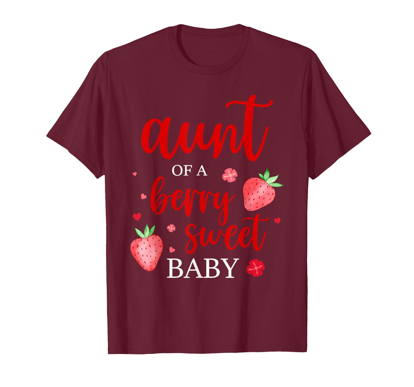 Aunt Of A Berry Sweet One Strawberry Baby First Birthday T-Shirt