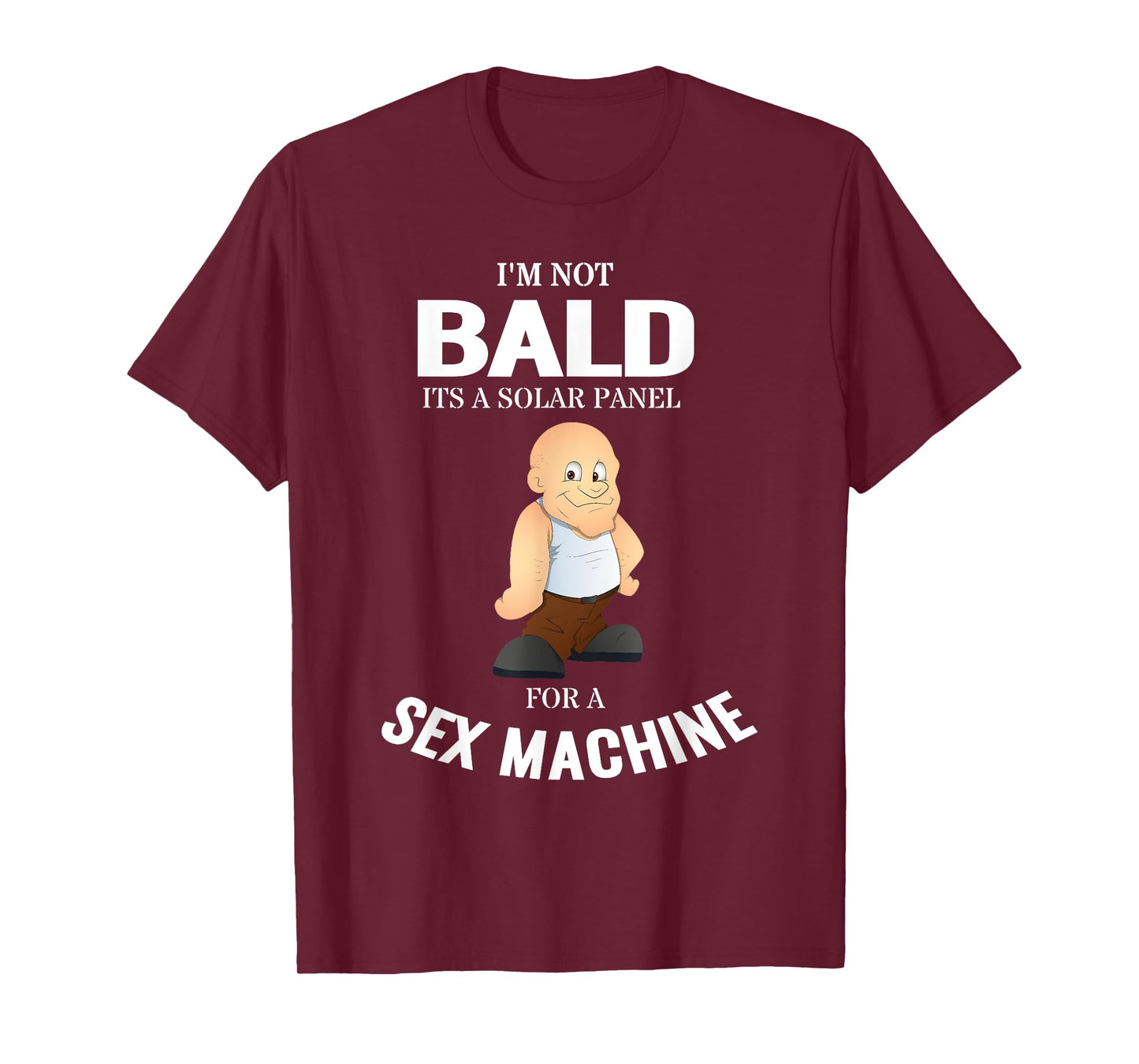 Funny Tshirt "I'm Not Bald, It's A Solar Panel for Men Women T-Shirt