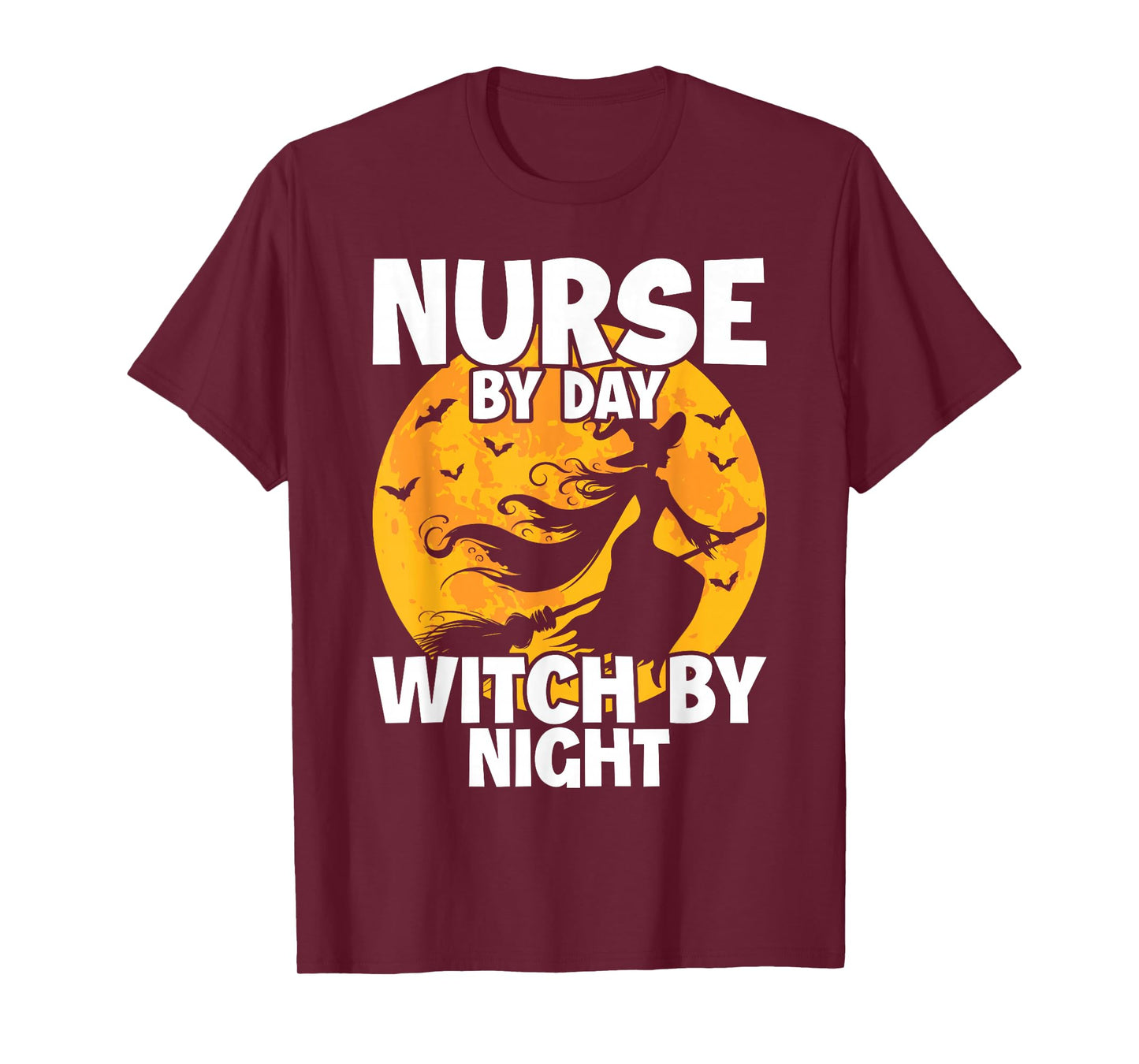 Funny Halloween Nurse by Day Witch Night Women T-Shirt