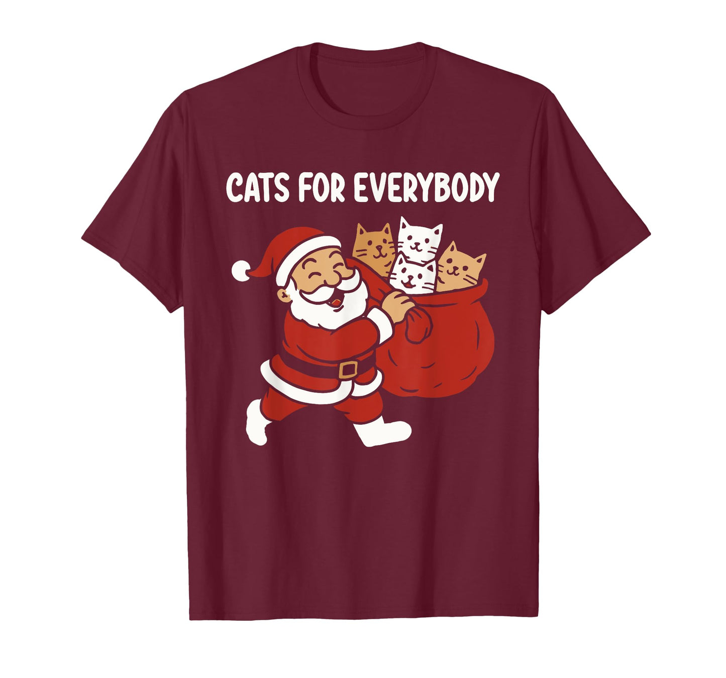 Cats for Everybody Christmas cat Themed Santa Claus T-Shirt
