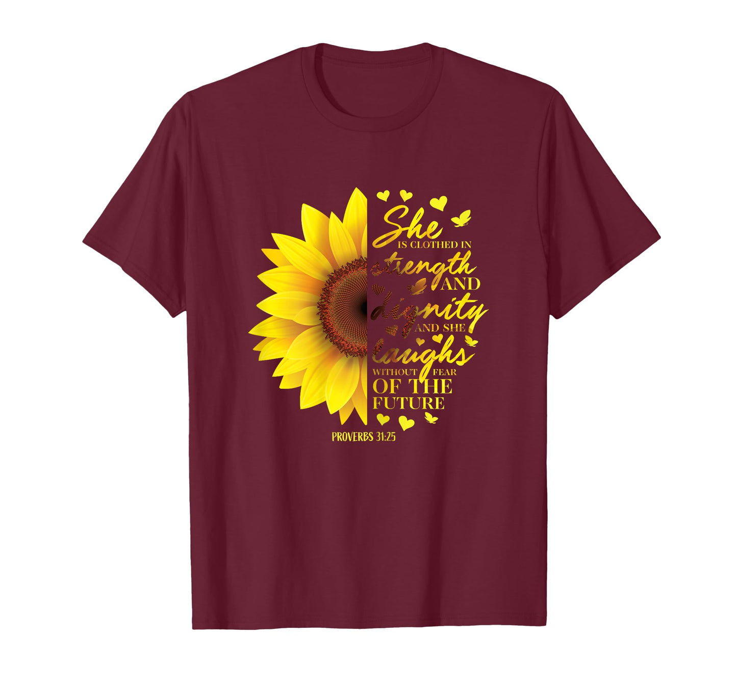 Sunflower Christian Gifts Women Proverbs 31 Bible Verses Her T-Shirt