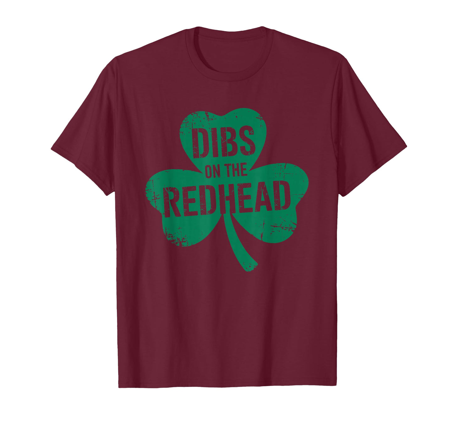 Dibs on the Redhead Funny Shamrock St. Patrick's Day T-Shirt