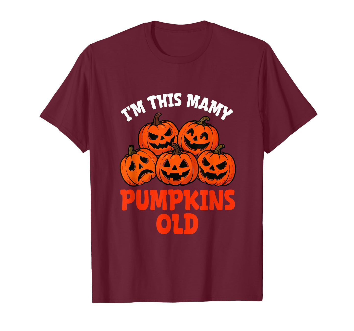 Funny Joke Many Pumpkins Old Halloween Matching Parties T-Shirt