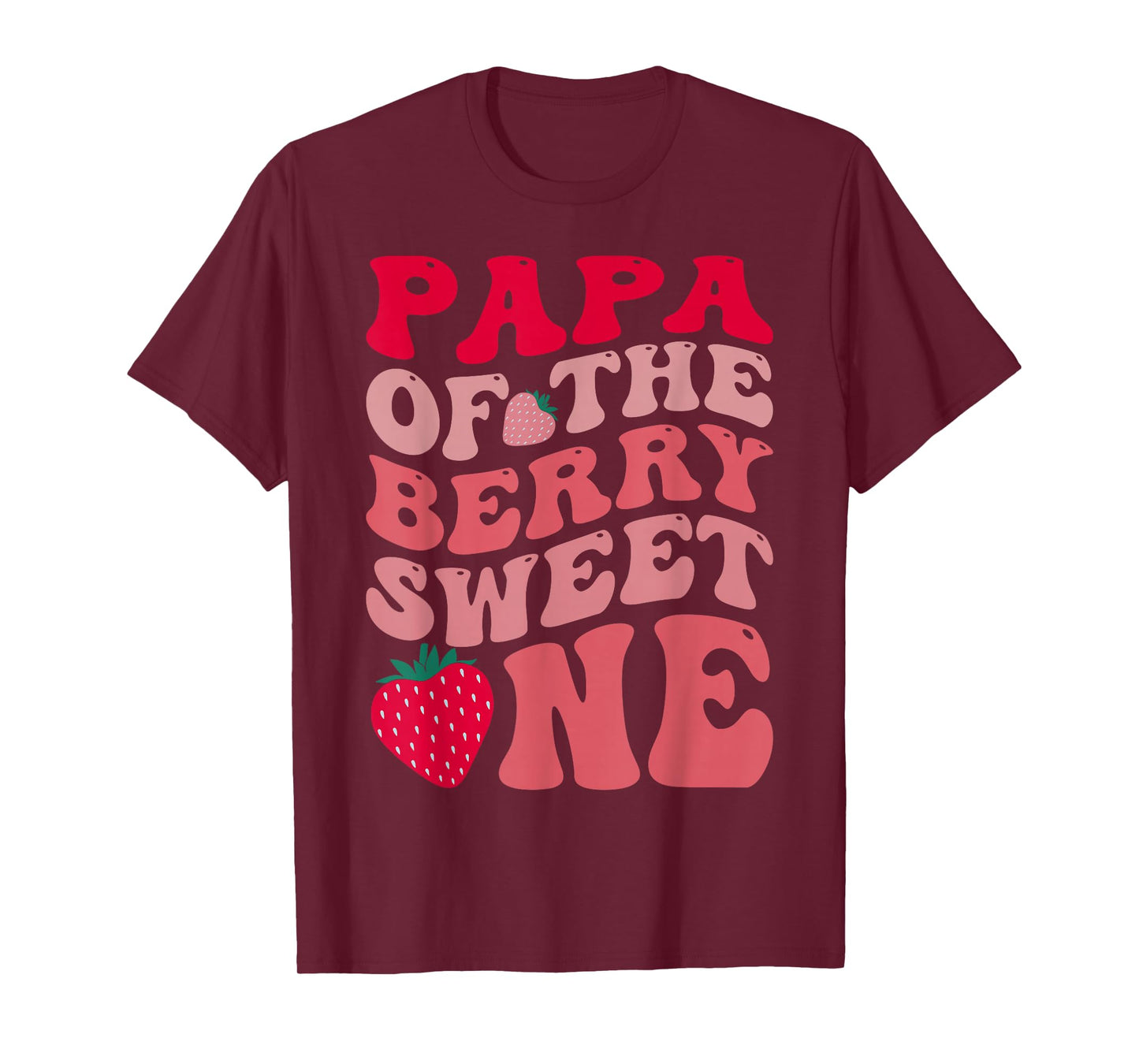 Papa Of The Berry Sweet One Strawberry First Birthday T-Shirt