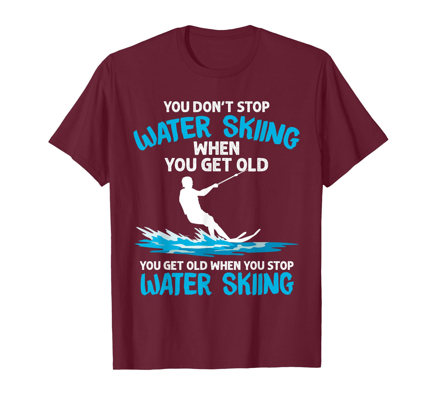 Funny Water Skiing Designs For Men Women Water Skier Athlete T-Shirt