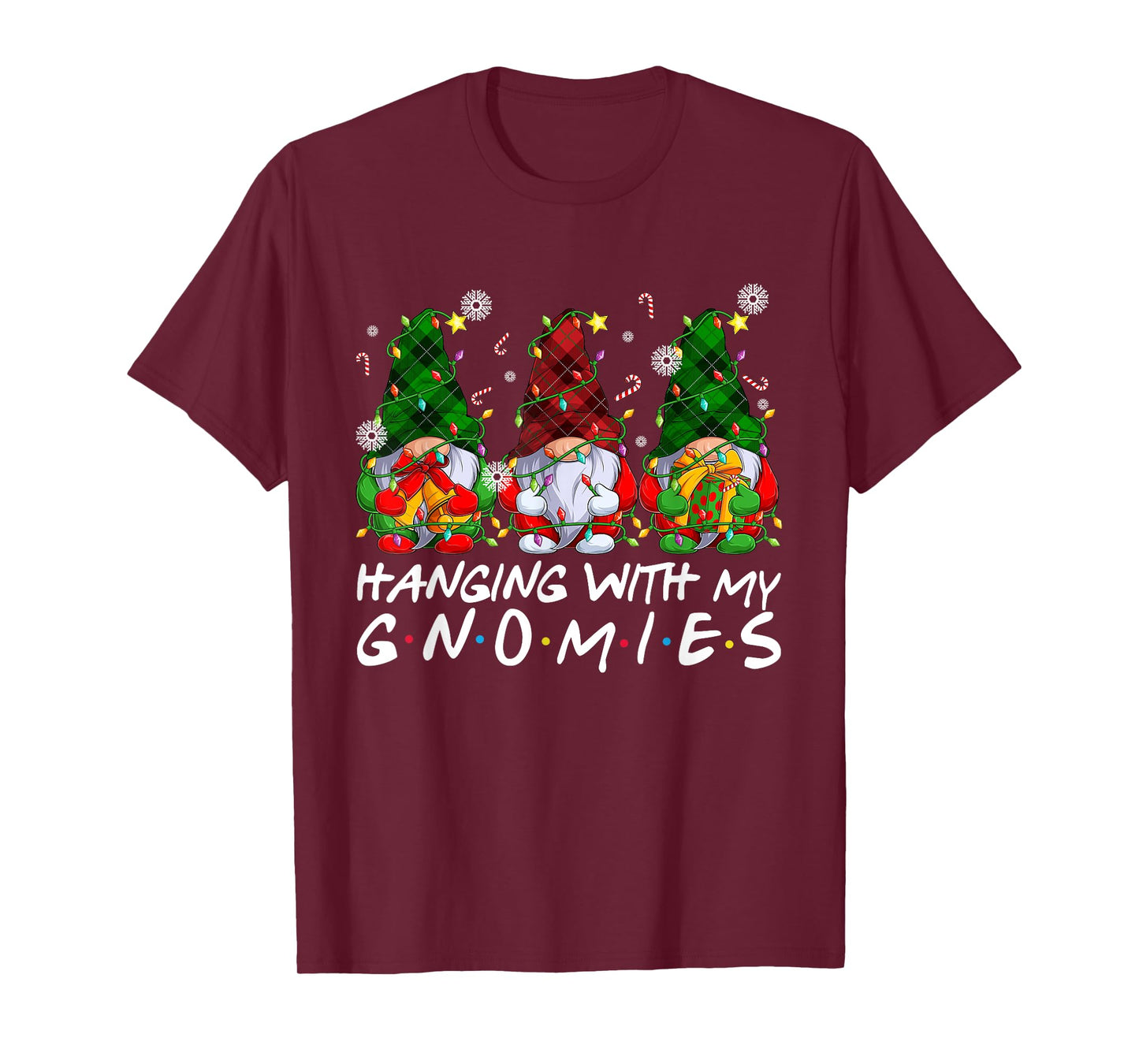 Hanging with My Gnomies Christmas Xmas Lights Funny Holiday T-Shirt