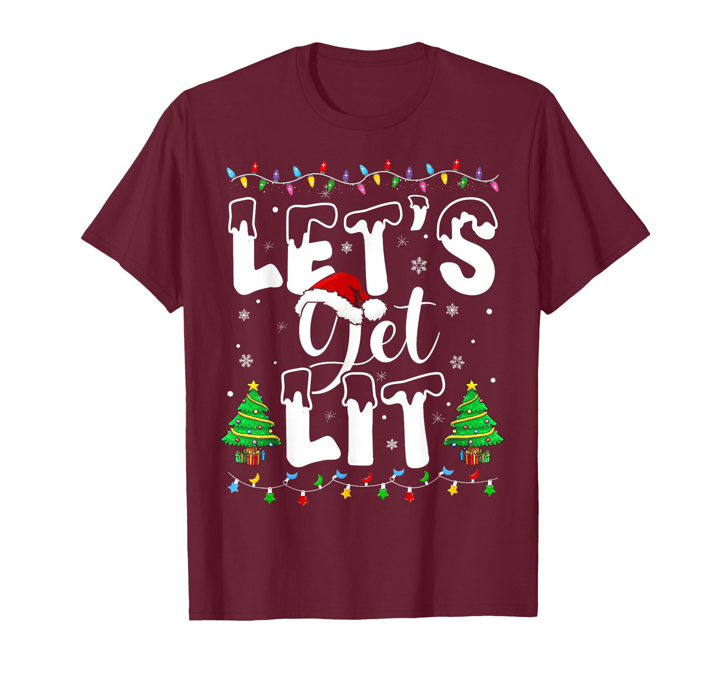 Let's Get Lit Christmas Funny Xmas Party Holiday Drinking T-Shirt