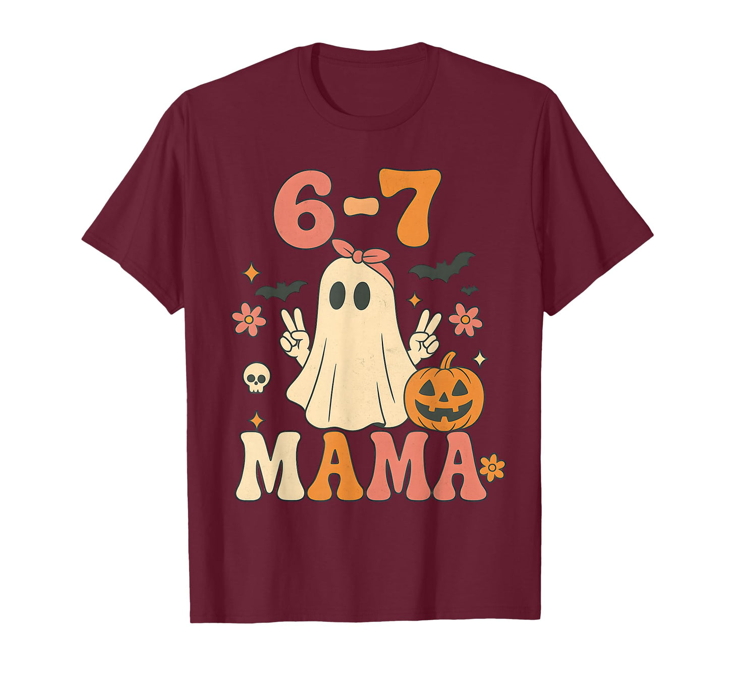 67 Mama Ghost Halloween Groovy Retro Six Seven Mom Funny T-Shirt