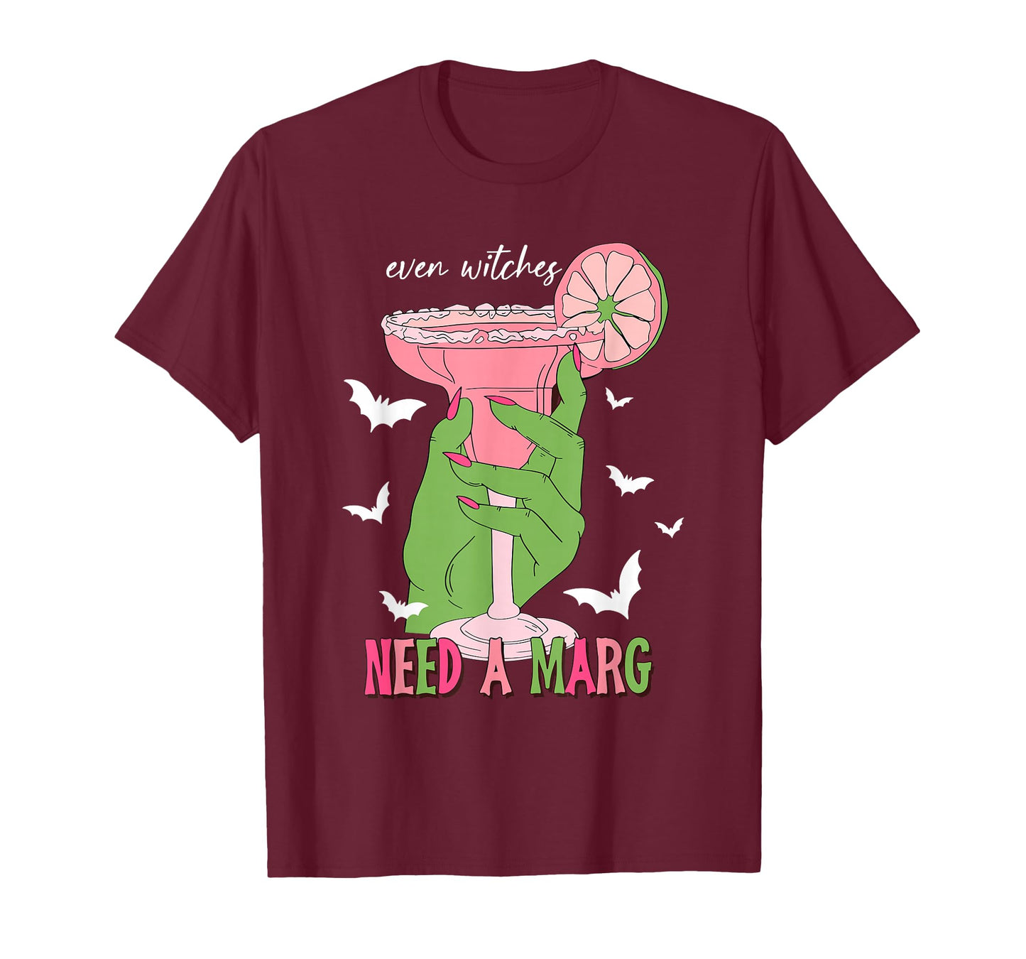 Even Witches Need a Marg Halloween Witch Drink Cocktail Marg T-Shirt