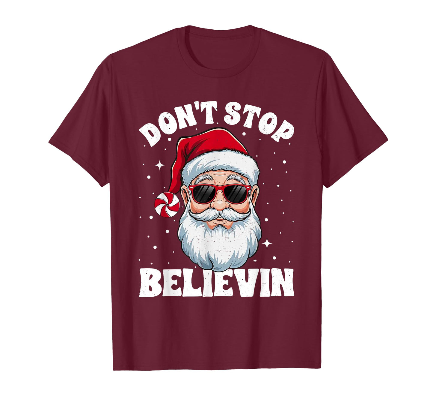 Vintage Don't Stop Believing Christmas Santa Claus Men Women T-Shirt
