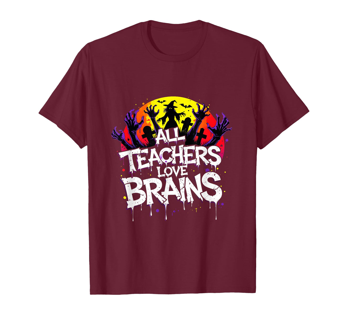 All Teachers Love Brains Funny Zombie Ghost Halloween T-Shirt