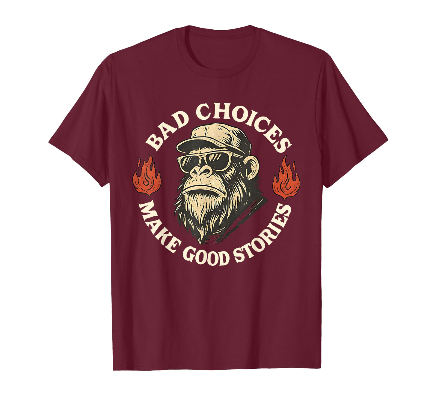 Monkey Bad Choices Make Good Stories T-Shirt
