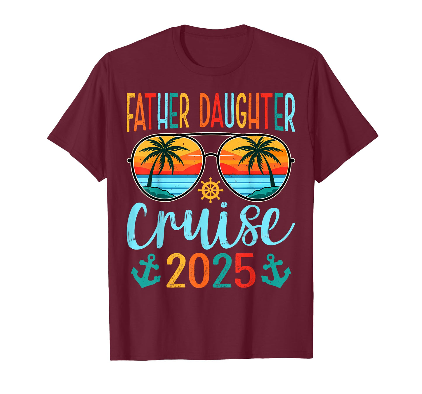 Cruising Lover Father Daughter Cruise Vacation 2025 Gifts T-Shirt