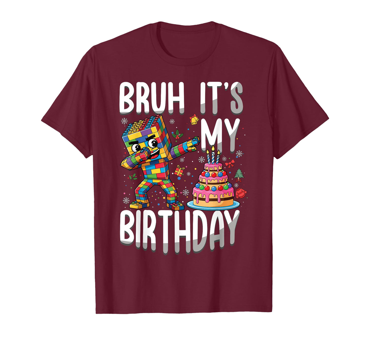 Bruh It's My Birthday Building Brick Builder Master Builder T-Shirt