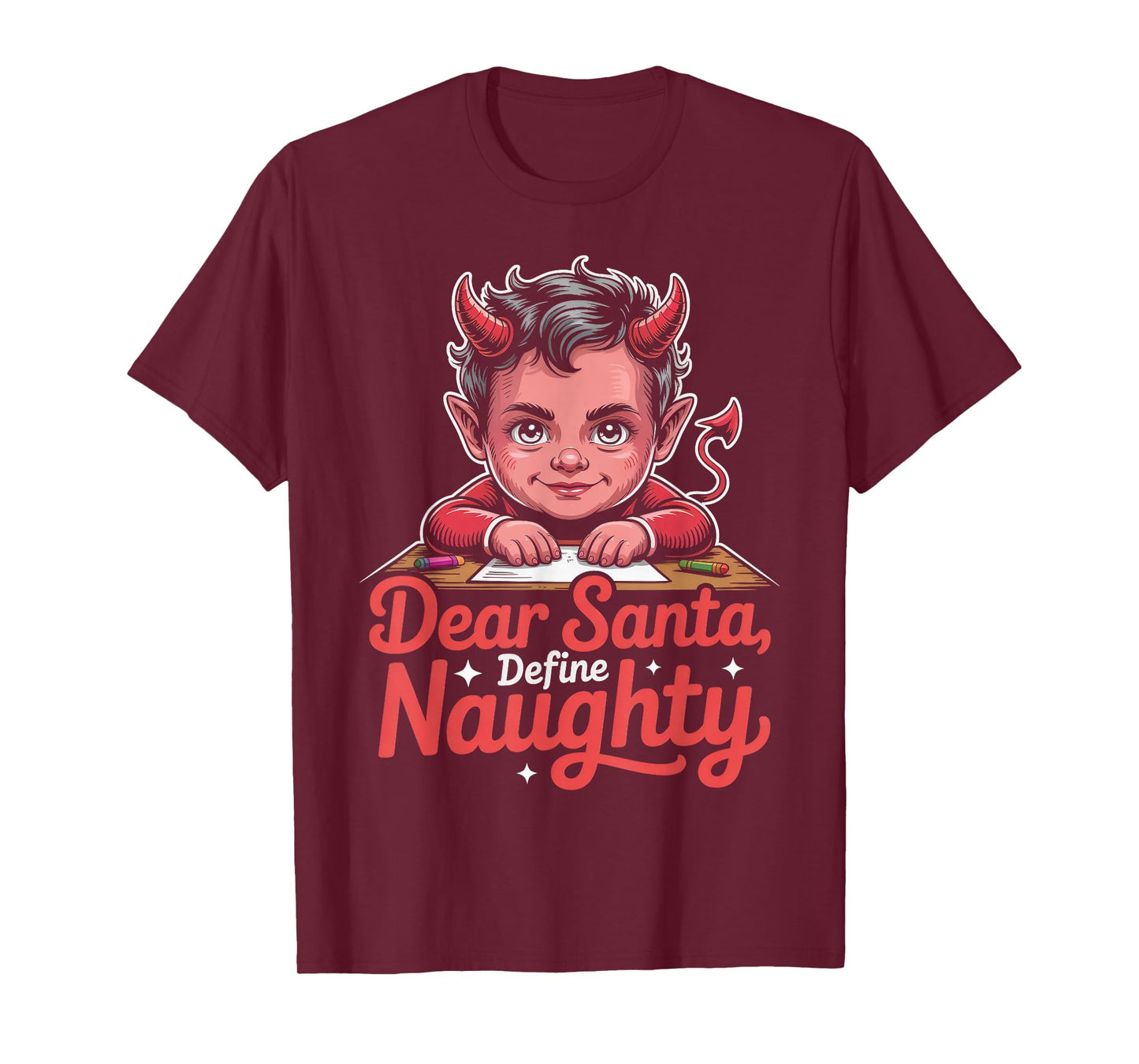 Dear Santa, Define Naughty Devil Writing Christmas Letter T-Shirt