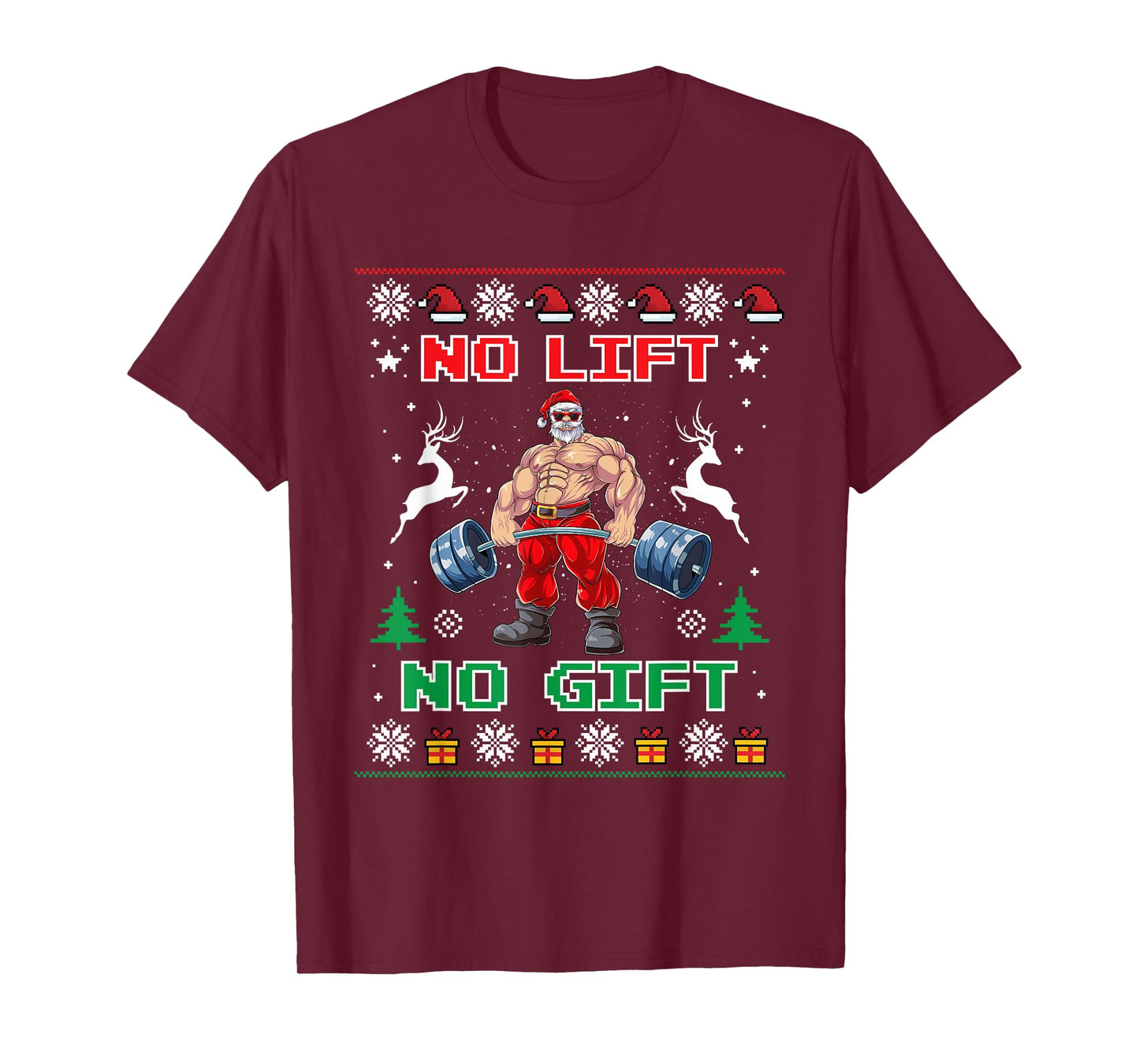 No Lift No Gift Weightlifting Fitness Christmas Bodybuilding T-Shirt