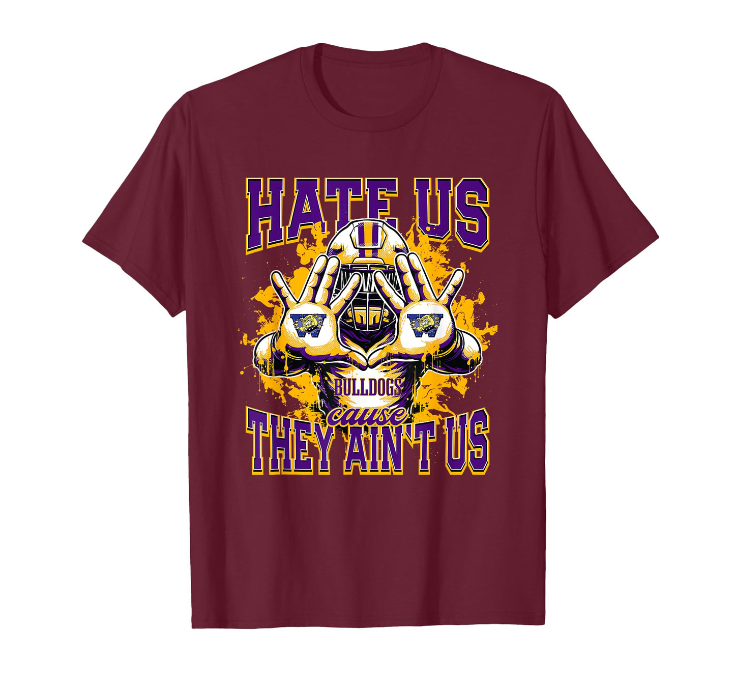 Wylie Bulldogs Logo Hate Us Cause They Ain't HS T-Shirt