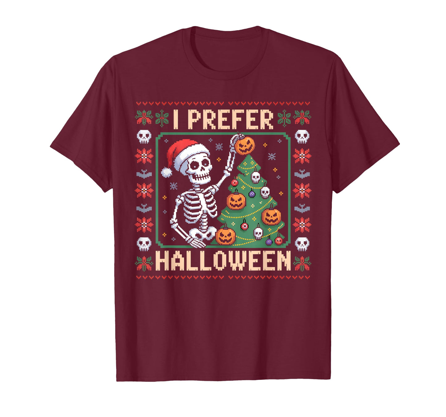I Prefer Halloween Tree Skeleton Christmas Women Men Kids T-Shirt