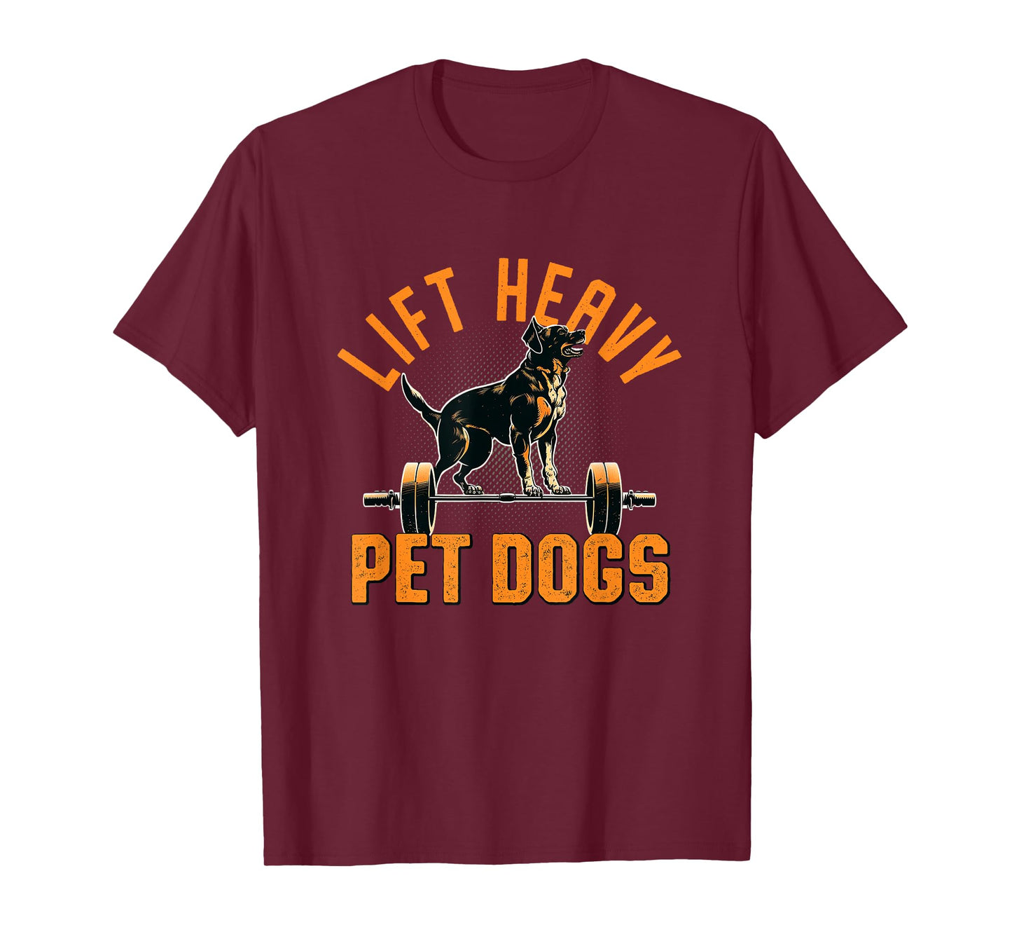 Lift Heavy Pet Dogs Gym Dog Lover Weightlifting Bodybuilder T-Shirt for Men Women