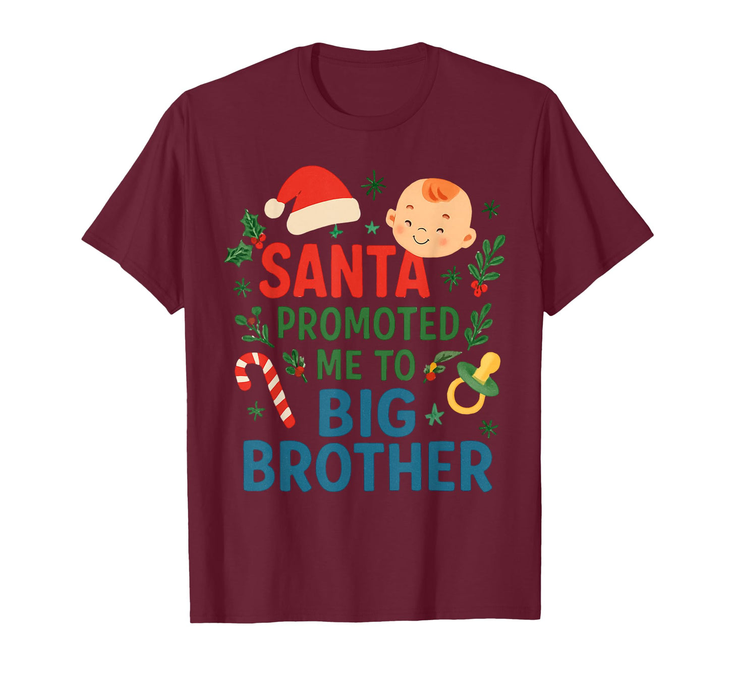Santa Promoted Me to Big Brother Christmas Baby Announcement T-Shirt