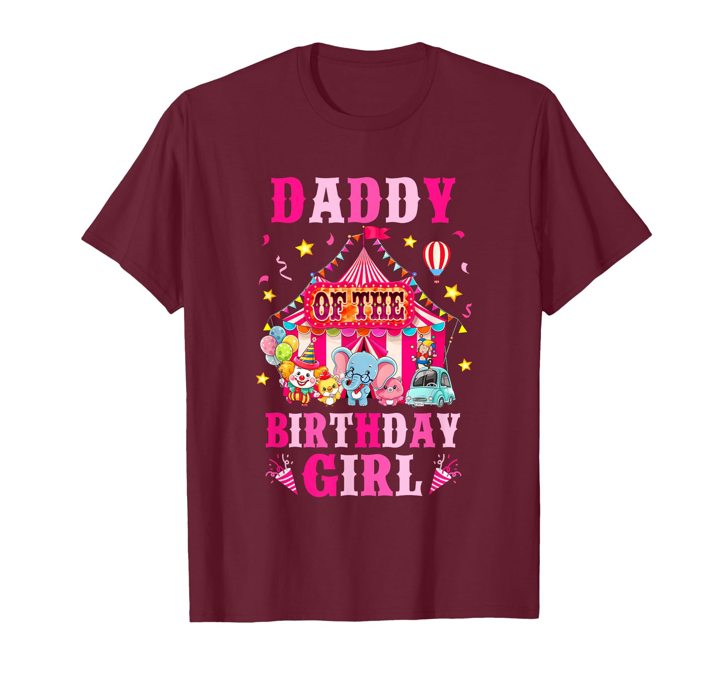 Daddy Of The Birthday Girl Circus Carnival Family Party T-Shirt