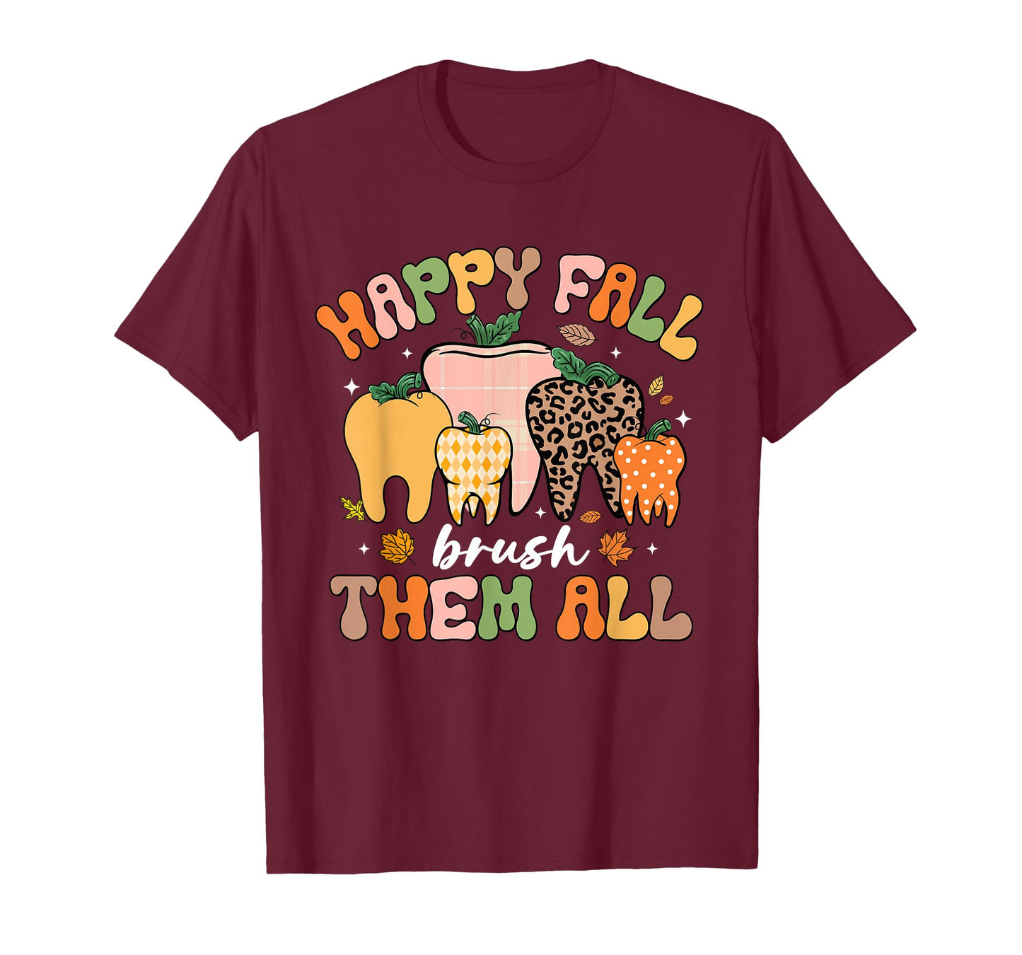 Happy Fall Brush Them All Tooth Pumpkin Leopard Funny Dental T-Shirt