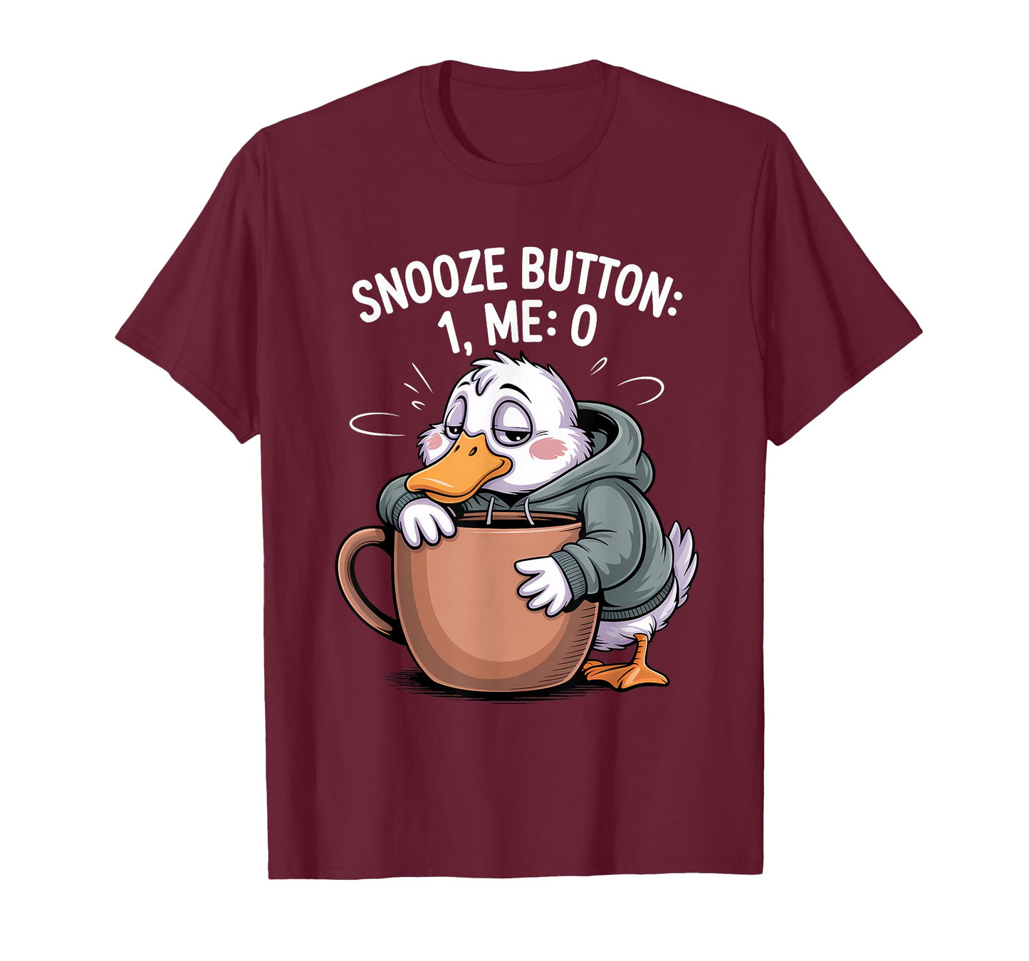 Snooze Button 1 Me: 0 Funny Coffee Sleepy Duck Sarcastic T-Shirt