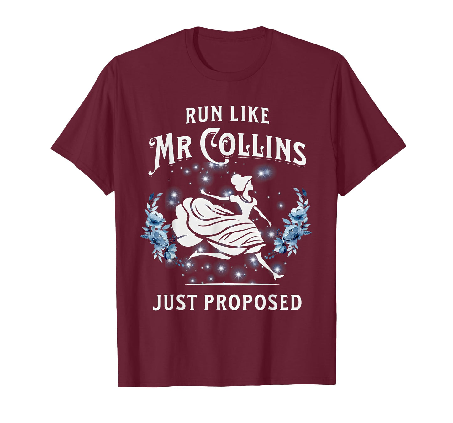 Run Like Mr Collins Just Proposed Funny Books and Running T-Shirt