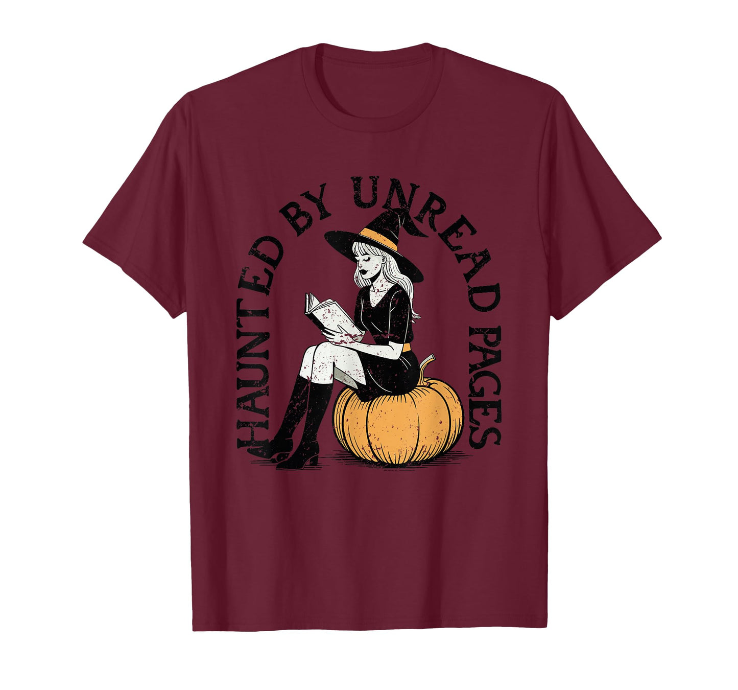 Haunted by Unread Pages Witch Reading On Pumpkin Halloween T-Shirt