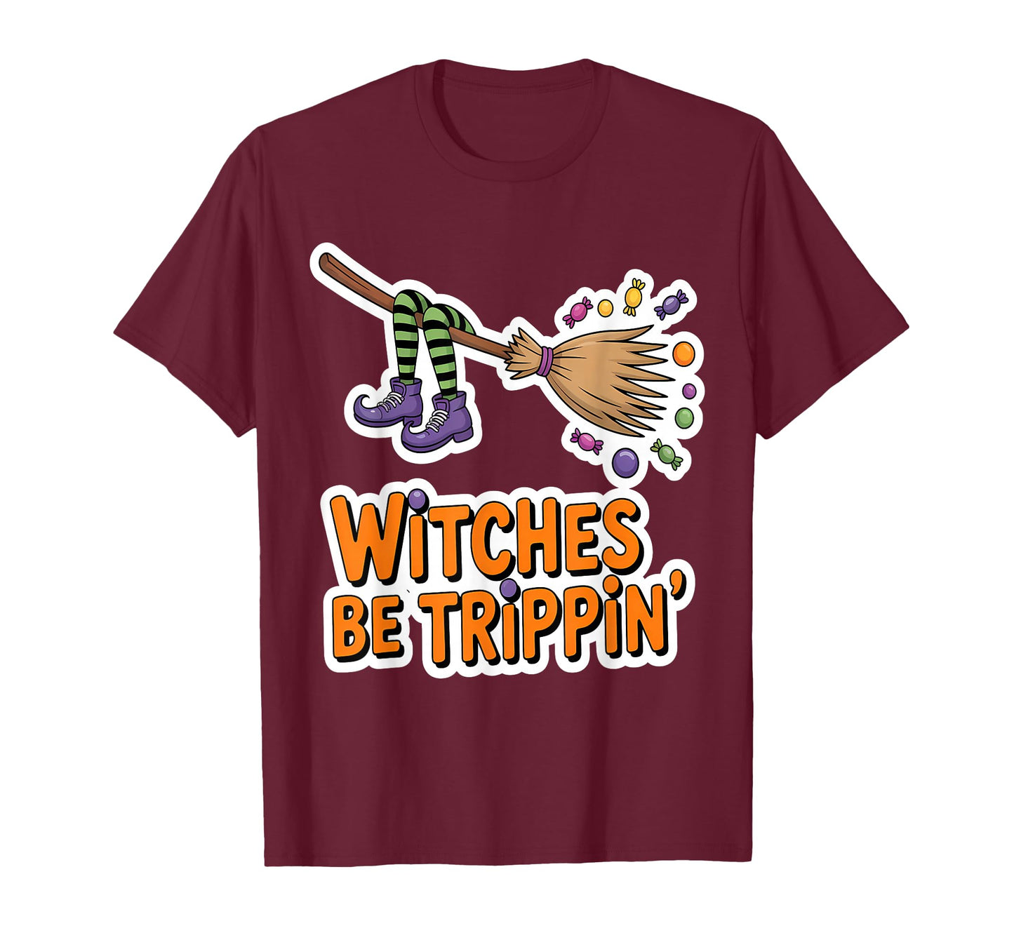 Witches Be Trippin' Broomstick Candy T-Shirt