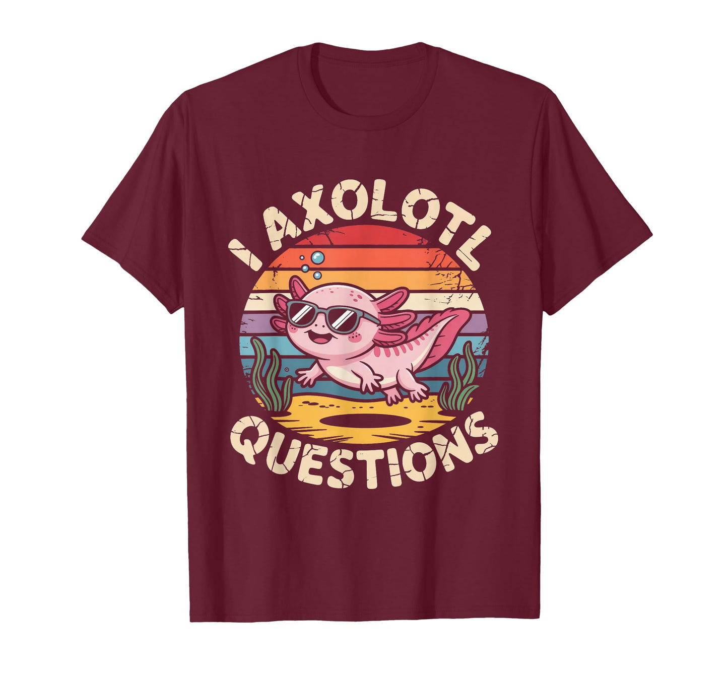 I Axolotl Questions Funny Retro Adults Youth Kids T-Shirt