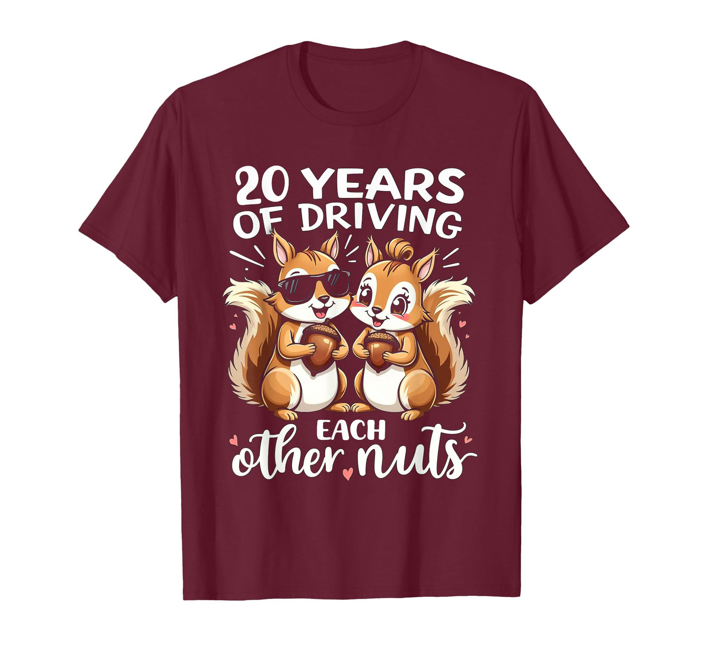 20 Years Of Driving Each Other Nuts Funny Couple Anniversary T-Shirt