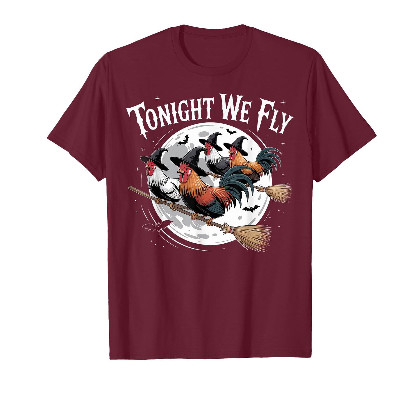 Tonight We Fly Funny Witch Chicken Halloween Season T-Shirt