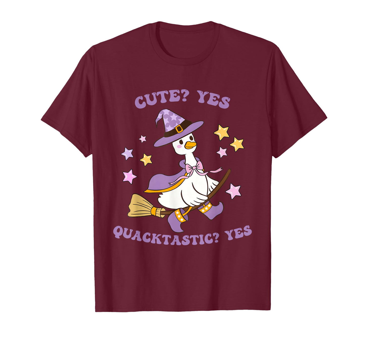 Cute? Yes Quacktastic? Yes Goose Witch Halloween Quote T-Shirt