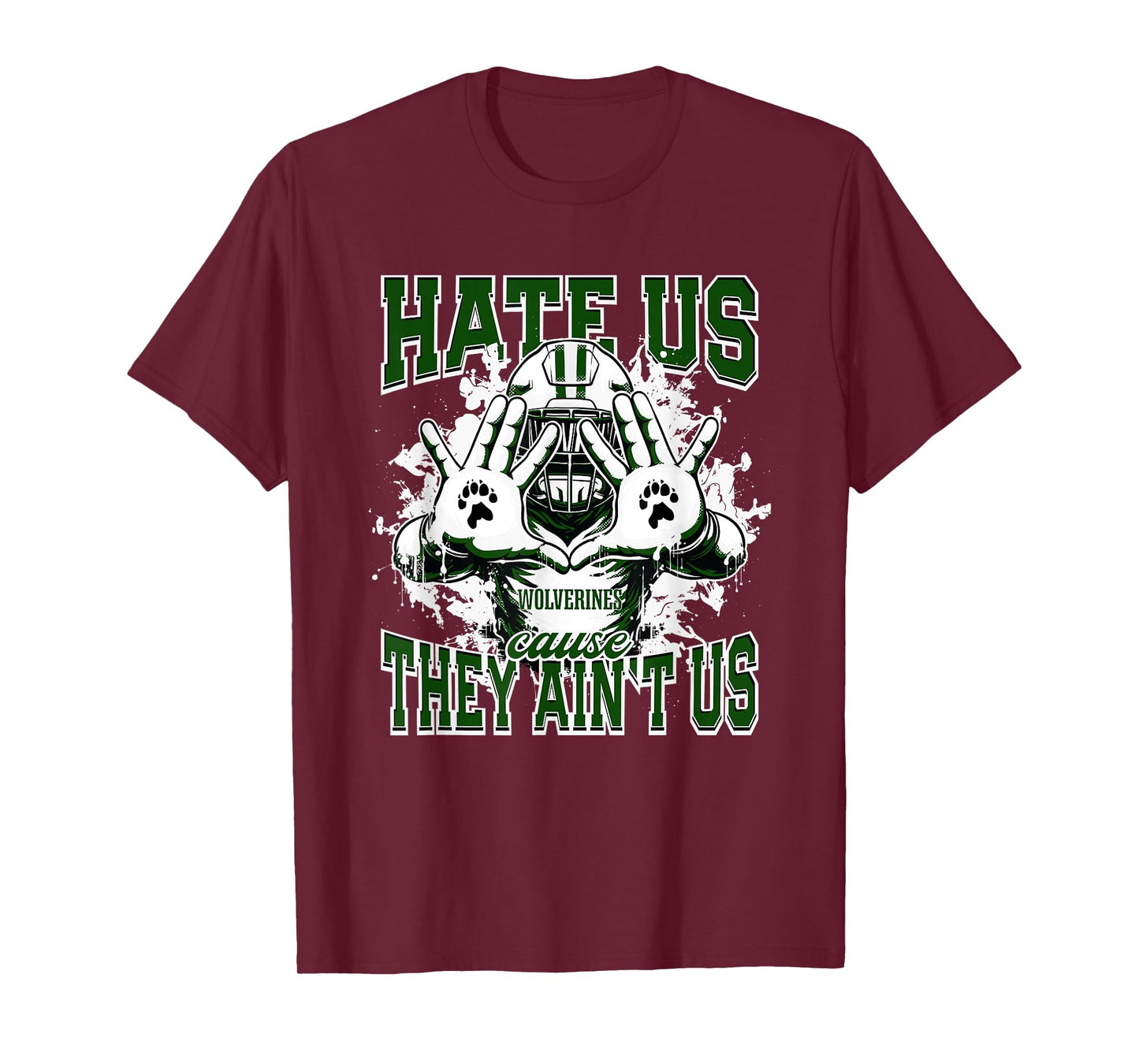 Mansfield Wolverines Logo Hate Us Cause They Ain't HS T-Shirt