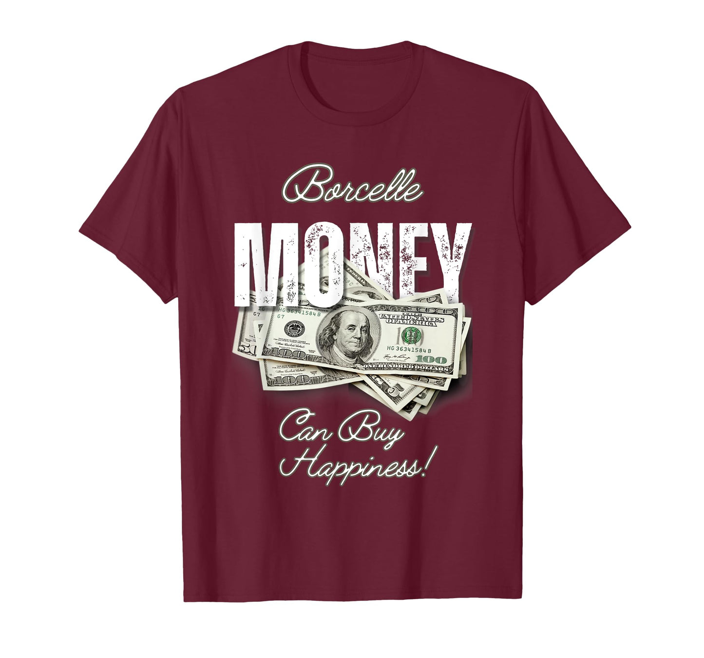 Borcelle Money Can Buy Happiness T Shirt T-Shirt