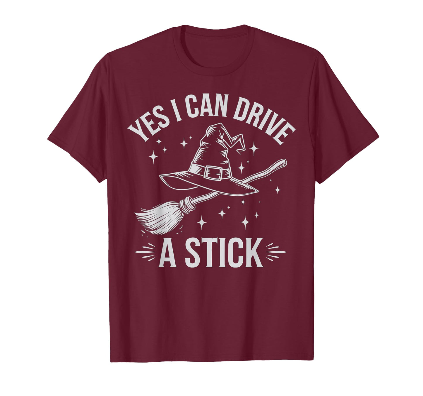 Yes I Can Drive A Stick Witch Broom Halloween Costume T-Shirt