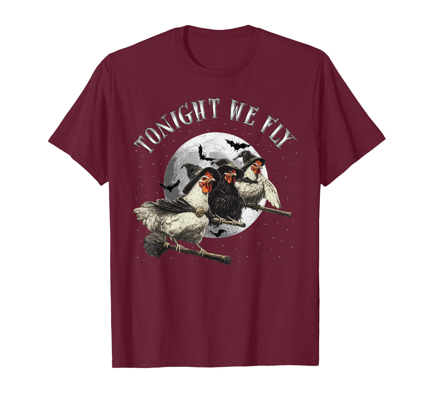 Tonight We Fly Funny Chicken Witches Halloween T-Shirt