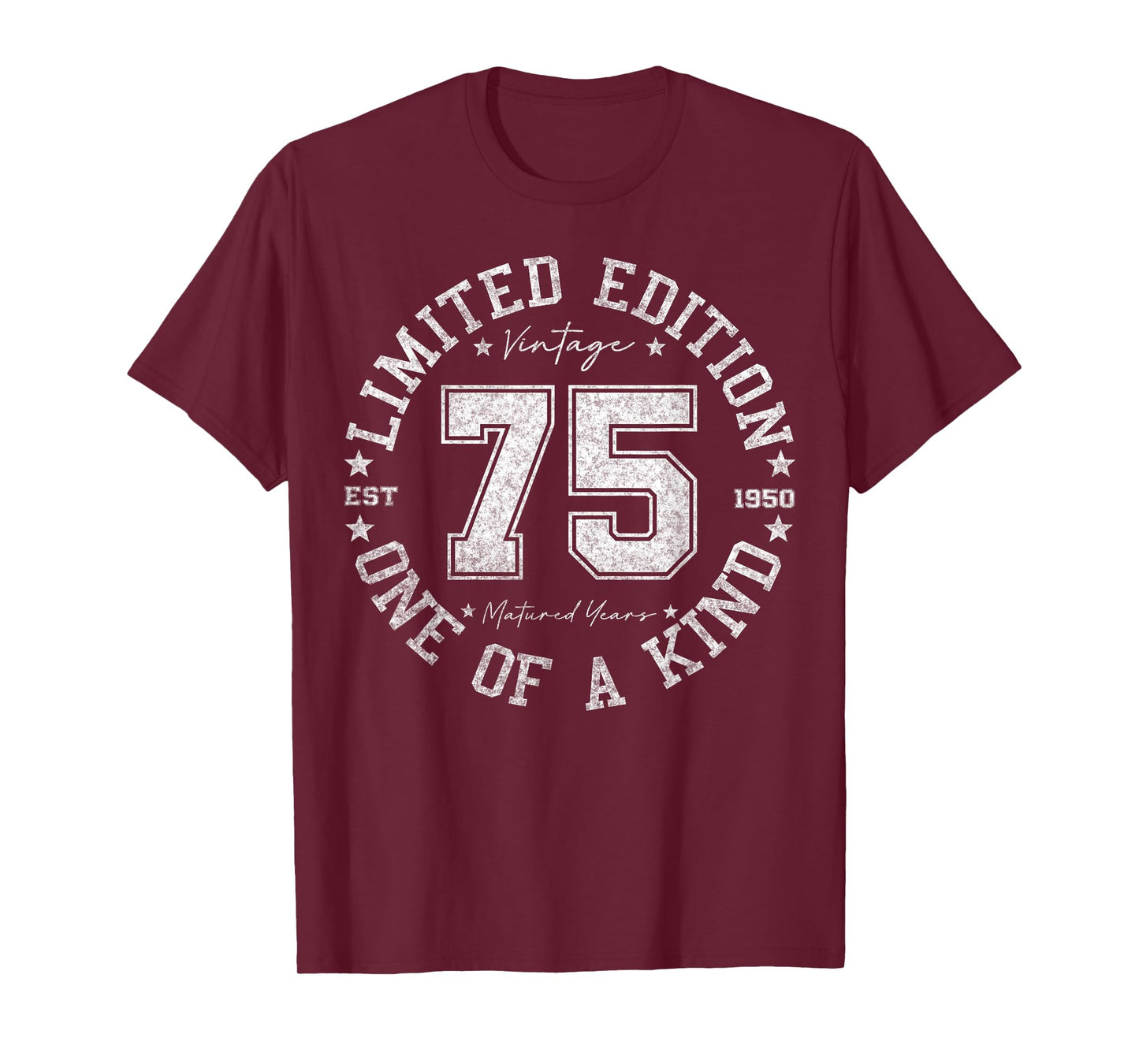 75 Year Old Gifts Vintage 1950 Limited Edition 75th Birthday T-Shirt