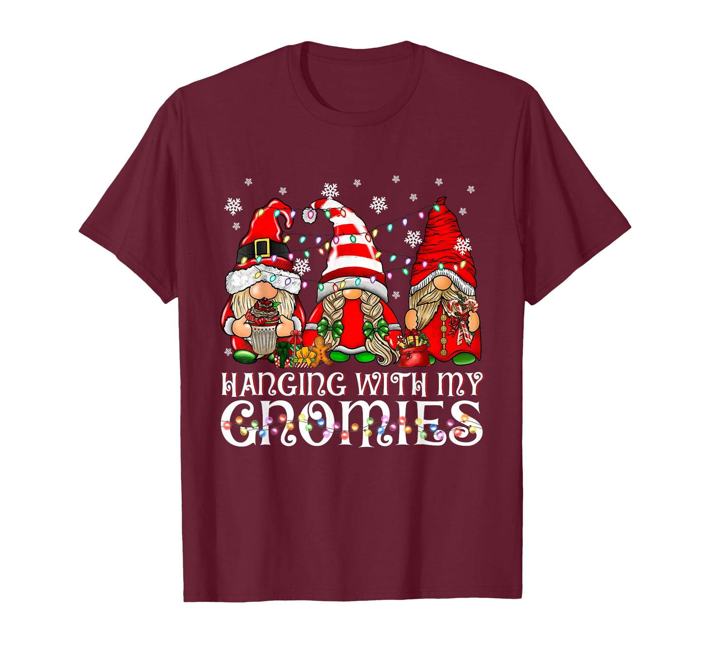 Hanging with My Gnomies Christmas Xmas Lights Funny Holiday T-Shirt