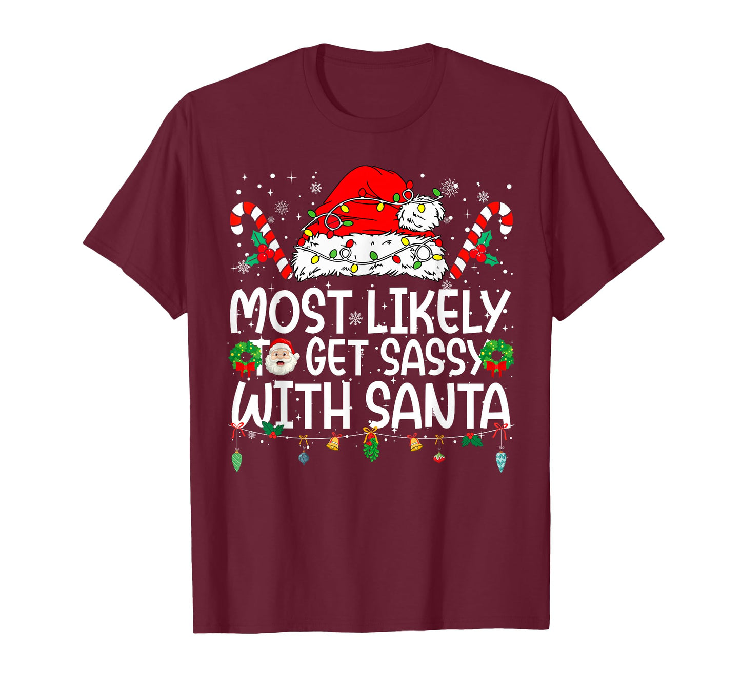 Most Likely to Get Sassy with Santa Family Reunion Christmas T-Shirt