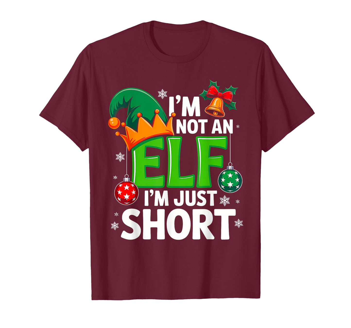 Funny Christmas Im Not an Elf Just Short Xmas Men Women Kids T-Shirt