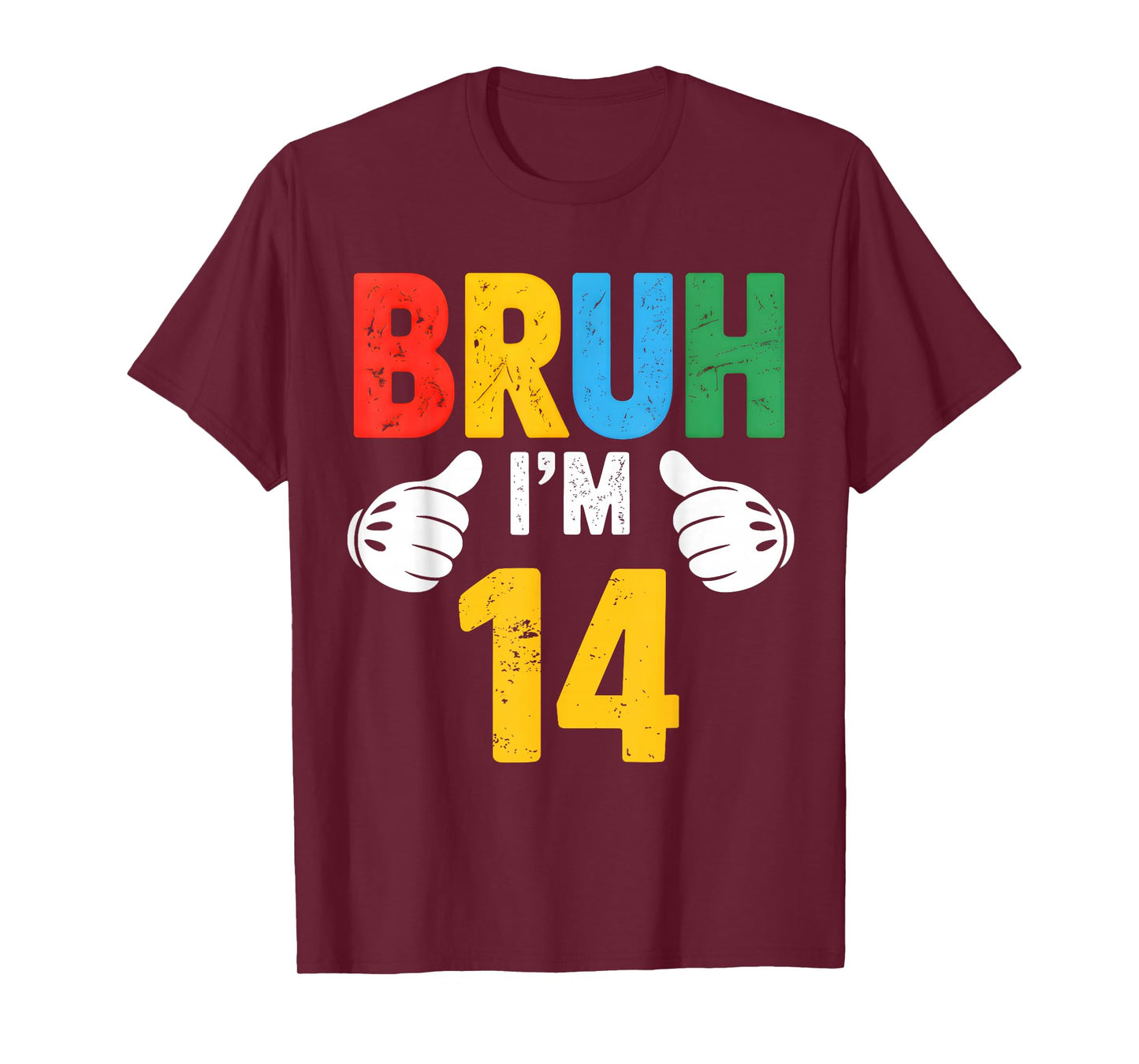 Bruh I'm 14 Years Old Vintage It's My 14th Birthday Boy Girl T-Shirt