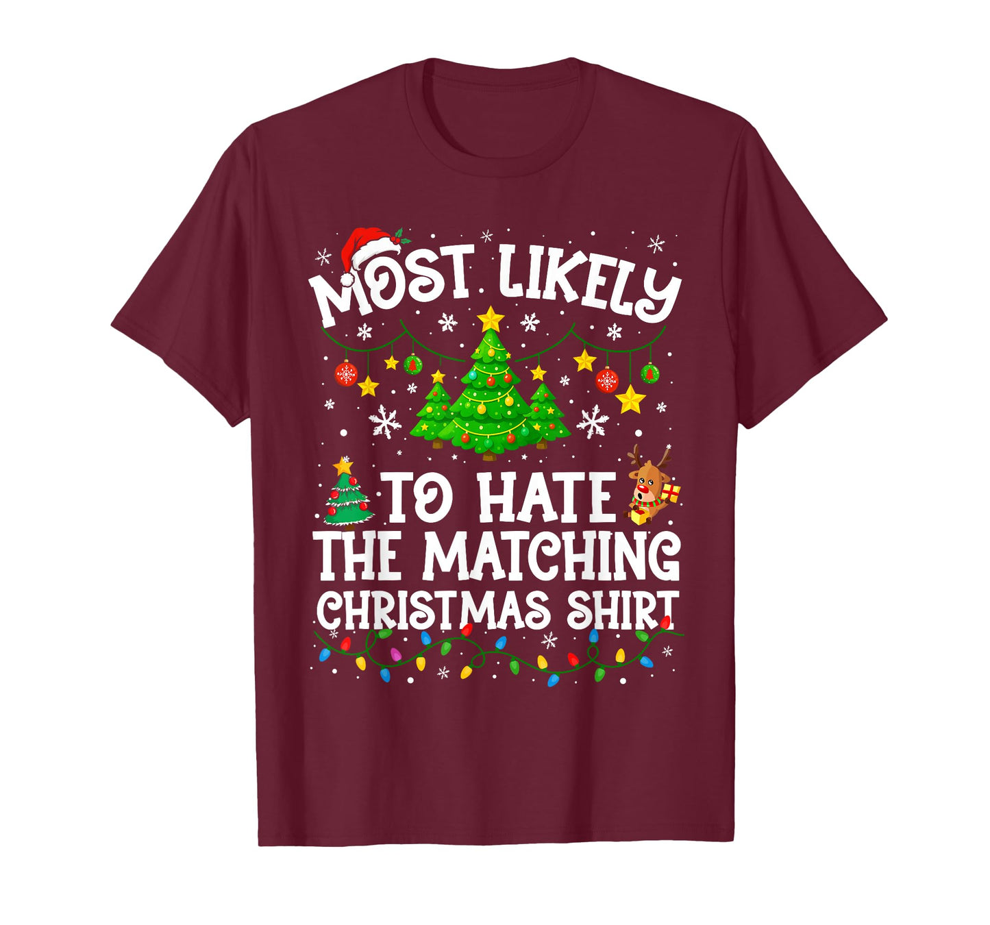 Most Likely to Hate Matching Christmas Funny Family Matching T-Shirt