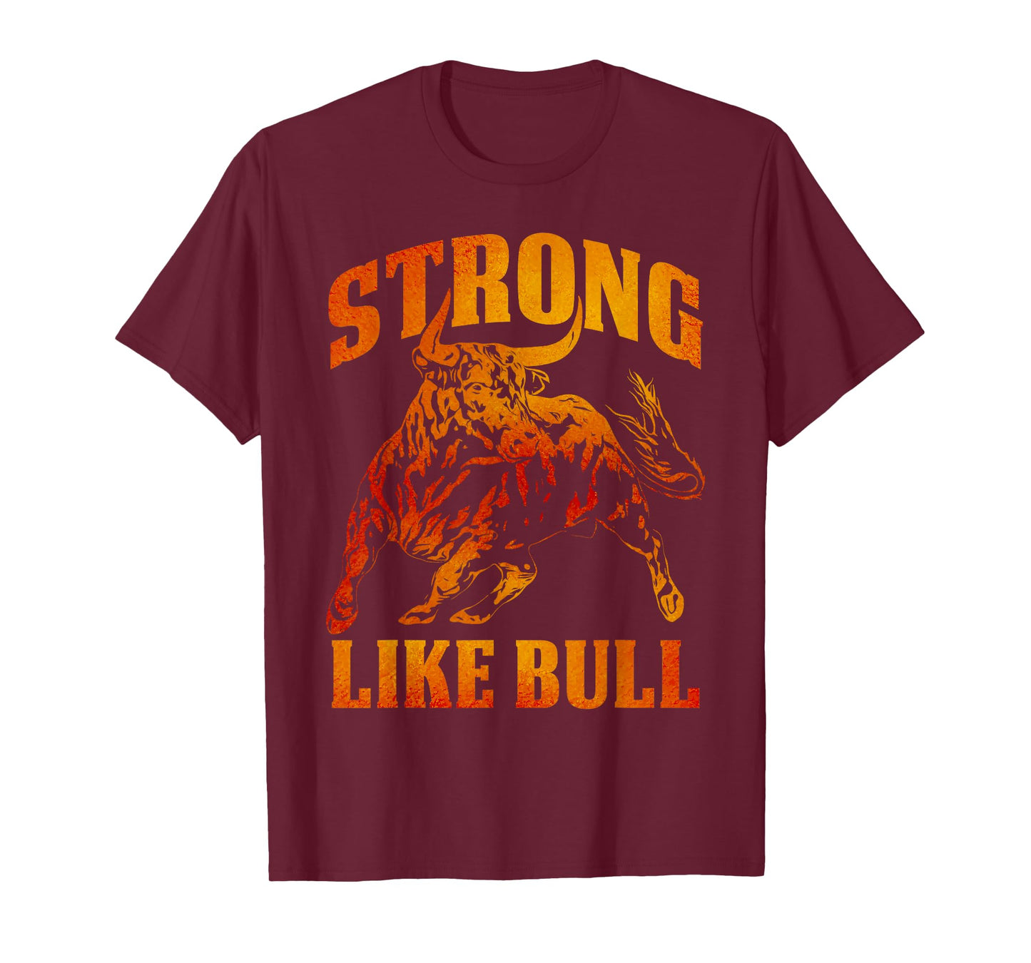 Strong Like A Bull Powerlifting Bodybuilding T-Shirt