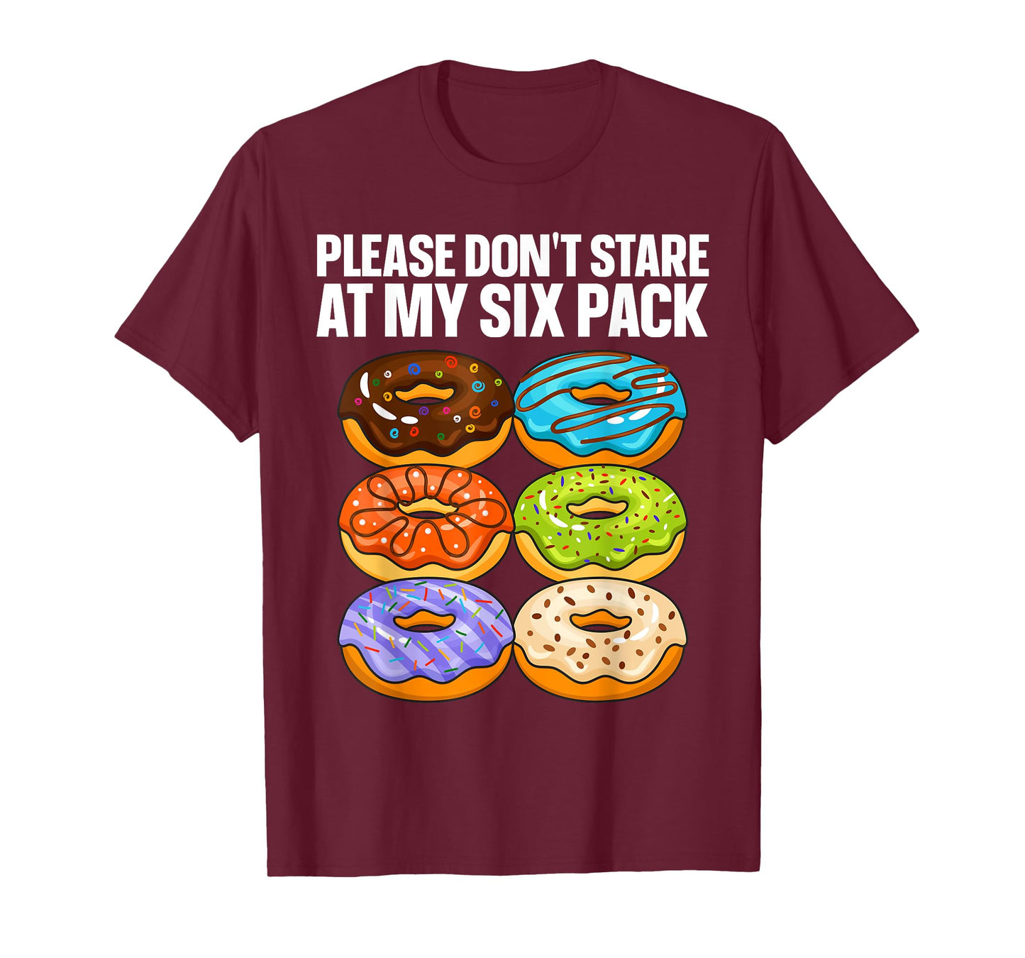 Funny Donut Art For Men Women Doughnut Food Gym Six Pack T-Shirt