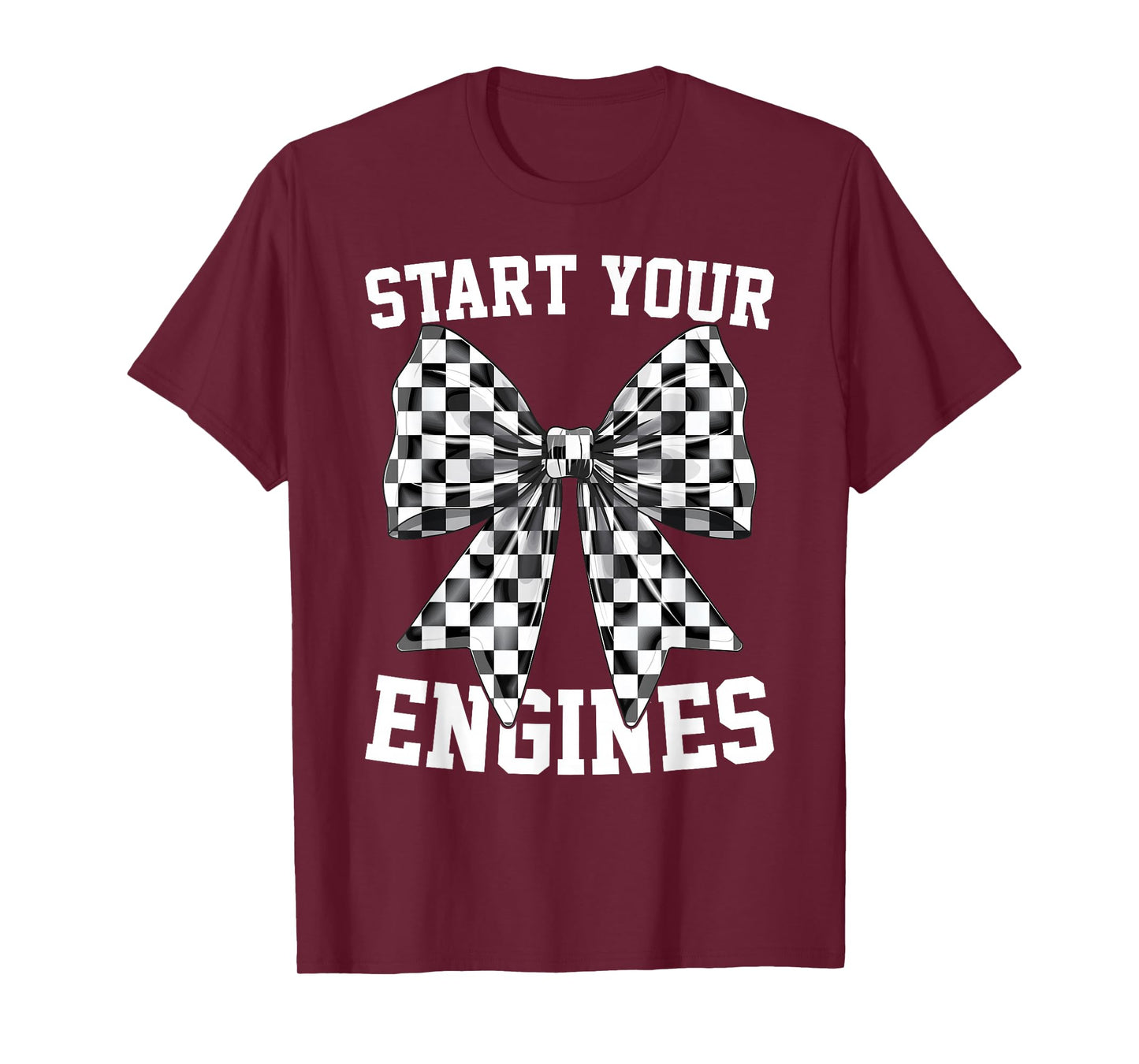 Start Your Engines Vintage Checkered Bow Race Car Lovers T-Shirt